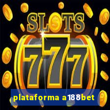 plataforma a188bet